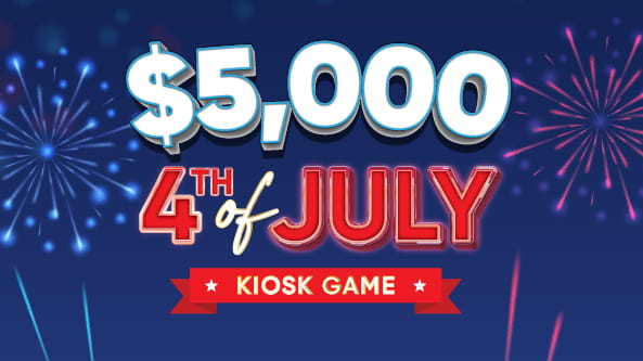 $5,000 Fourth of July Kiosk Game