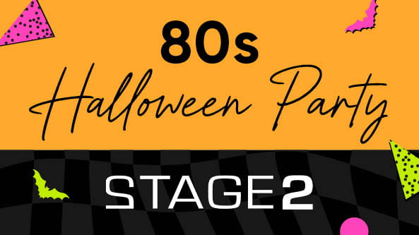 Stage 2: 80s Halloween Party